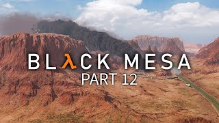 Surface Tension  Black Mesa 10 Part 12  HalfLife Remake Lets Play Blind [upl. by Kelwen]