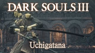 Uchigatana Katana Moveset Dark Souls 3 [upl. by Andree]