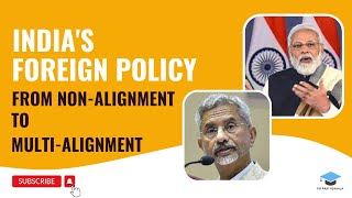 Indias Foreign Policy  From NonAlignment to MultiAlignment [upl. by Ennovaj]