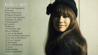 THE BEST OF ASTRUD GILBERTO FULL ALBUM [upl. by Kluge]