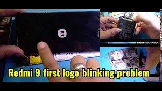 redmi 9 first logo blinking problem not battery fuse or switch [upl. by Metsky]