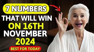 Lucky Numbers 7 NUMBERS MOST LIKELY TO APPEAR ON 16TH NOVEMBER 2024  Buddhist Teachings [upl. by Seamus]