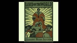 Lord of the World audiobook  part 3 [upl. by Tedra]