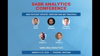 2024 SABR Analytics MLB Statcast Updates Weather and Bat Tracking [upl. by Annayrb]