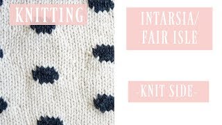 KNITTING  INTARSIAFAIR ISLE  KNIT SIDE [upl. by Eesdnil]