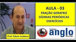 FRAÇÃO GERATRIZ  DÍZIMAS PERIÓDICAS  AULA 3 [upl. by Prima914]