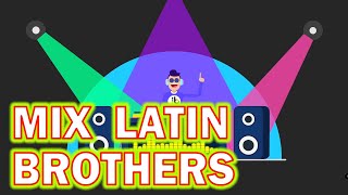 Mix The Latin Brothers [upl. by Baese]