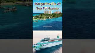 Margaritaville At Sea To Nassau [upl. by Tertia]