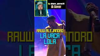 La Vaca Lola  Rauw Alejandro IA ia humor reggaeton rauwalejandro [upl. by Wheeler]