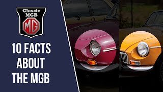 10 Facts about the MGB you may not know [upl. by Macleod]