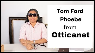 Tom Ford Phoebe from Otticanet  Otticanet Real or Fake Review of Sunglasses  Tom ford FT0939 [upl. by Aneehsar]