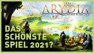 Arydia  Das schönste Spiel 2021 [upl. by Jennine]