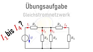 Übungsaufgabe Gleichstromnetzwerk [upl. by Leong]