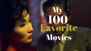 My 100 Favorite Movies 042021 [upl. by Main]