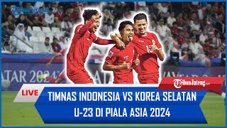 🔴 LIVE LAGA MALAM INI Timnas Indonesia Vs Korea Selatan U23 di Piala Asia 2024 [upl. by Nwahsiek826]