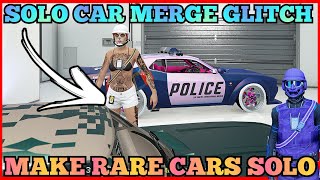 SOLO CAR MERGE MAKE RARE CARS AFTER PATCH GTA5 CAR MERGE GLITCH GTA 5 [upl. by Cheng]