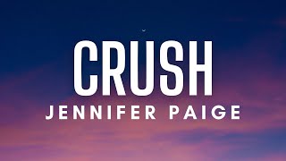 Jennifer Paige  Crush Lyrics [upl. by Eachern]