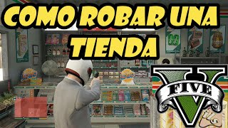 Como robar una tienda en GTA 5 Modo Historia [upl. by Lowry947]