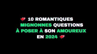 💕15 SURNOMS ROMANTIQUES ET MIGNONS À DONNER À SON PETIT AMI💚 [upl. by Nnaillij]