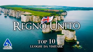 Regno Unito Top 10 Posti e Luoghi da Visitare  4K Guida di Viaggio [upl. by Drapehs]