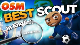 THE BEST WONDERKIDS TO SCOUT IN OSM 2024  OSM PRO [upl. by Aitsirk]