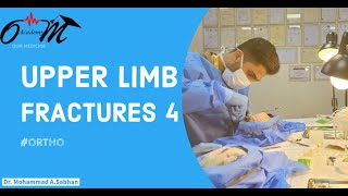 Upper Limb Fractures  Lec 4   P1  ortho [upl. by Nannaihr323]