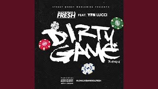 Dirty Game feat YFN Lucci Remix [upl. by Hailahk]