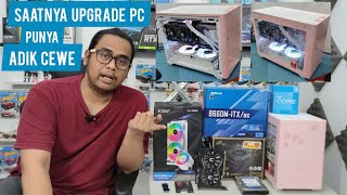 RakitPC Cuy Eps127  Upgrade PC Adik Cewe ke Mini ITX [upl. by Knight]