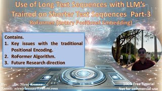 Use of Long Text Sequences with LLM’s Trained on Shorter Part3 RoFormerRotary Positional Embedding [upl. by Connel]