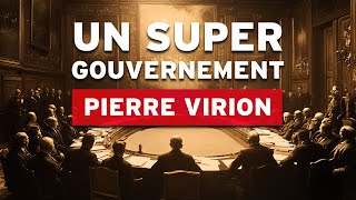 Un Super Gouvernement Mondial  Pierre Virion [upl. by Amehsat]