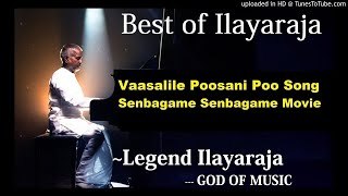 Vaasalile Poosani Poo Song Senbagame Senbagame Tamil Movie SPB Janaki Best of Ilayaraja [upl. by Lipcombe]