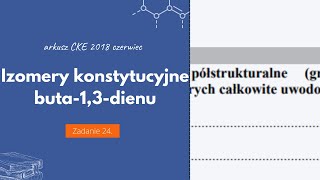 IZOMERY KONSTYTUCYJNE BUTA13DIENU  Matura Chemia CKE 2018 Czerwiec  Zadanie 24 Podstawa 2015 [upl. by Enirac]