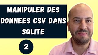 Manipuler les données en SQLite Gérer un problème dimportation [upl. by Garcon]