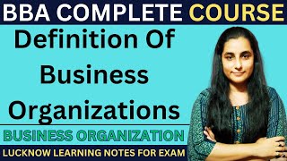 Definition of business organizations  व्यावसायिक संगठनों की परिभाषा  Business Organization [upl. by Oz]