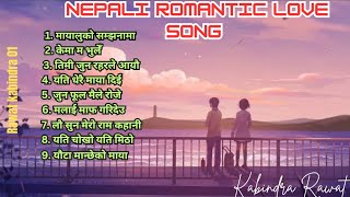 Nepali Romantic love song collectionNepali songkabindrarawat01 nepalisong aisongs [upl. by Ginzburg]