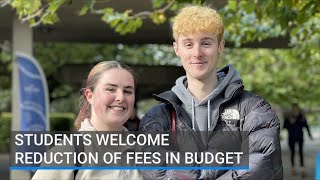 Students welcome reduction of fees in Budget [upl. by Rexana]