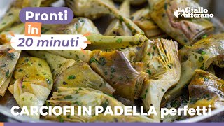 COME CUCINARE I CARCIOFI IN PADELLA ricetta semplice e facile [upl. by Ralyt874]