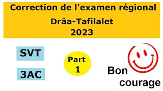 Examen régional 2023 svt 3ac DrâaTafilalet Partie 1 [upl. by Gravante]