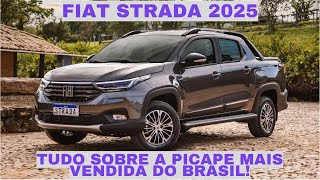 Fiat Strada 2025Preços Versões e Equipamentos Descubra Tudo Sobre a Picape Mais Vendida do Brasil [upl. by Stilu]