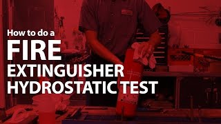 How to Do a Fire Extinguisher Hydrostatic Test [upl. by Aihsenot240]