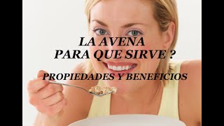 Avena Para Que Sirve  Propiedades y Beneficios  Avena Sativa [upl. by Clementina859]