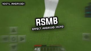 RSMB effect MCPE android [upl. by Wylma]