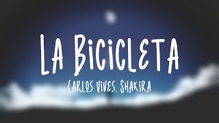 La Bicicleta  Carlos Vives Shakira Lyrics Video [upl. by Mikihisa]