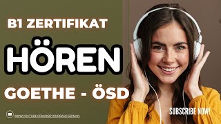 GOETHE  ÖSD B1 ZERTIFIKAT HÖREN 2024 Modelltest 40 [upl. by Shabbir812]