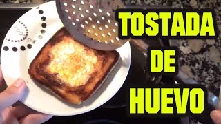 Tostadas con HUEVO en el medio [upl. by Uriel578]