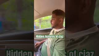 Hidden features of ciaz 😂  car carfeatures viral meme funny [upl. by Ikcim]