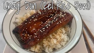 Unagi Don Eel Rice Bowl Recipe [upl. by Yelac]