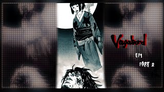 Vagabond Motion Comic ep1 Part 2 [upl. by Vladimar303]