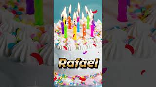 FELIZ CUMPLEAÑOS RAFAEL Cumpleaños Feliz Felizcumpleaños RAFAEL [upl. by Adirahs]