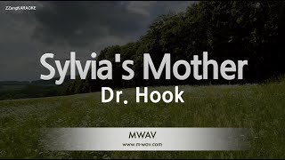 Dr HookSylvias Mother Karaoke Version [upl. by Henni]